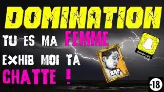 JOI – DOMINATION / MONTRE MOI TA CHATTE BB !