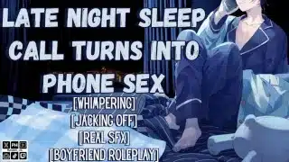 Late Night Call Turns Into Phone Sex | Male Moaning Audio